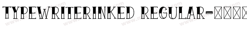 TypewriterInked Regular字体转换